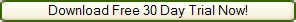 Download Free 30 Day Trial Now!